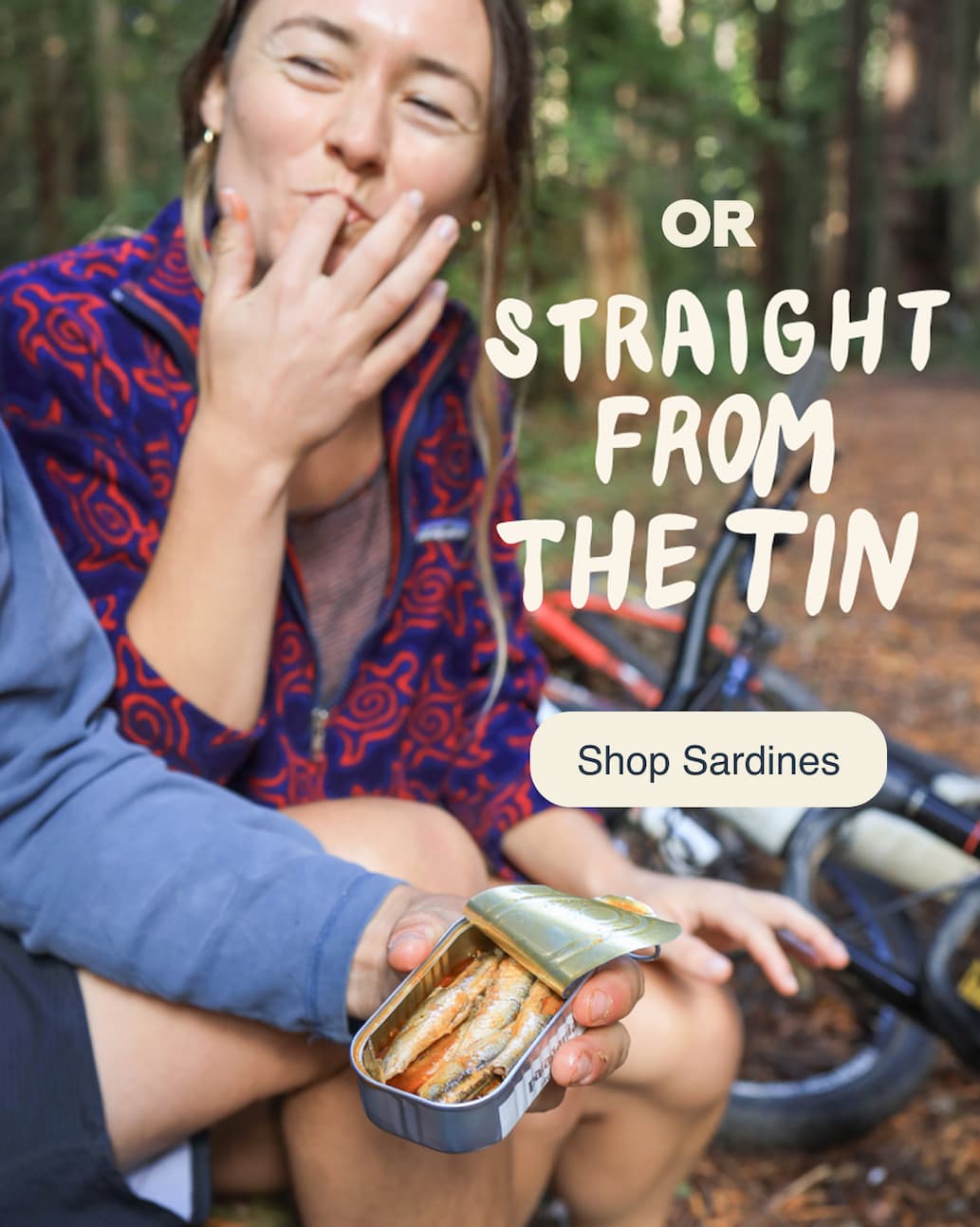 Or straight from the tin