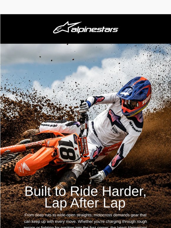 Engineered for the Ride. Ready for Every Line.