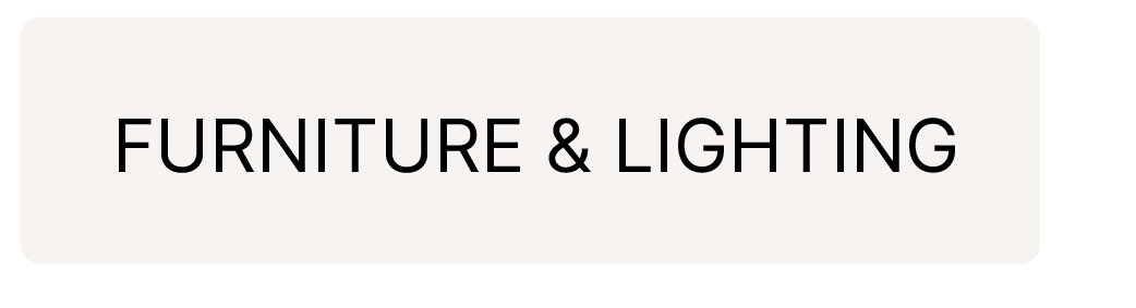 FURNITURE & LIGHTING