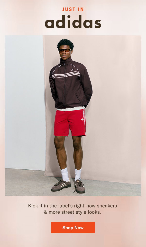 Just in adidas: Kick it in the label's right-now sneakers & more street style looks.