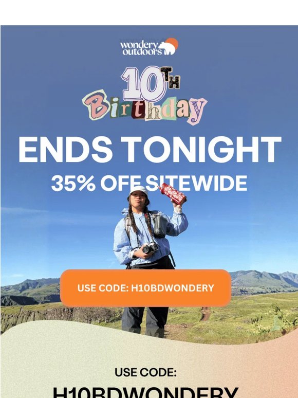 Your 35% off ends tonight 🫣