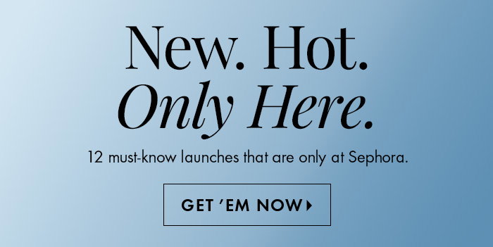Get 'em now