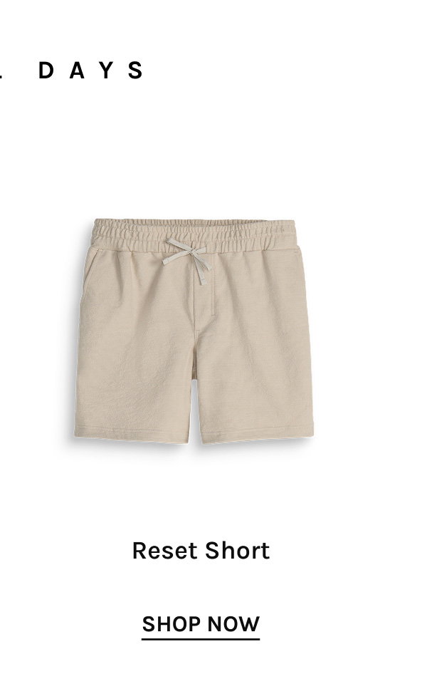 Reset Short