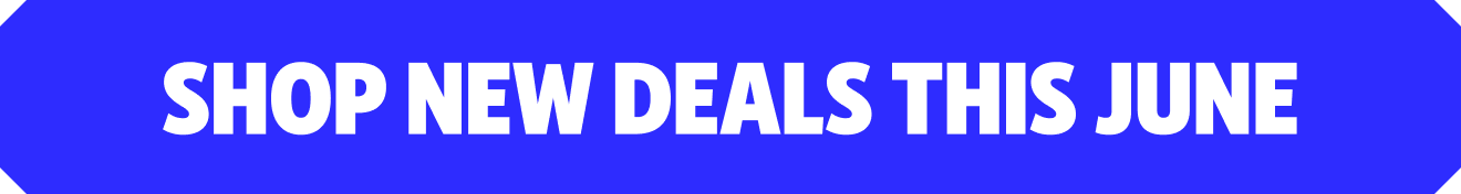 Shop all new deals this June