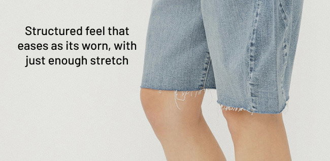 Structured feel that eases as its worn, with just enough stretch