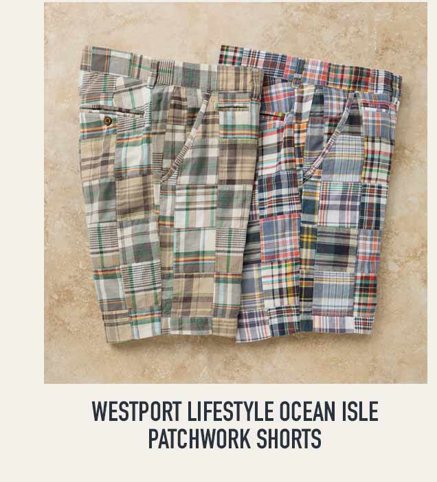 Westport Lifestyle Ocean Isle Patchwork Shorts — two pairs in green/tan and multicolor madras patchwork