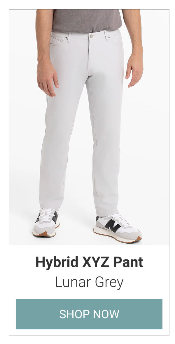 Lunar Grey Hybrid XYZ Pant