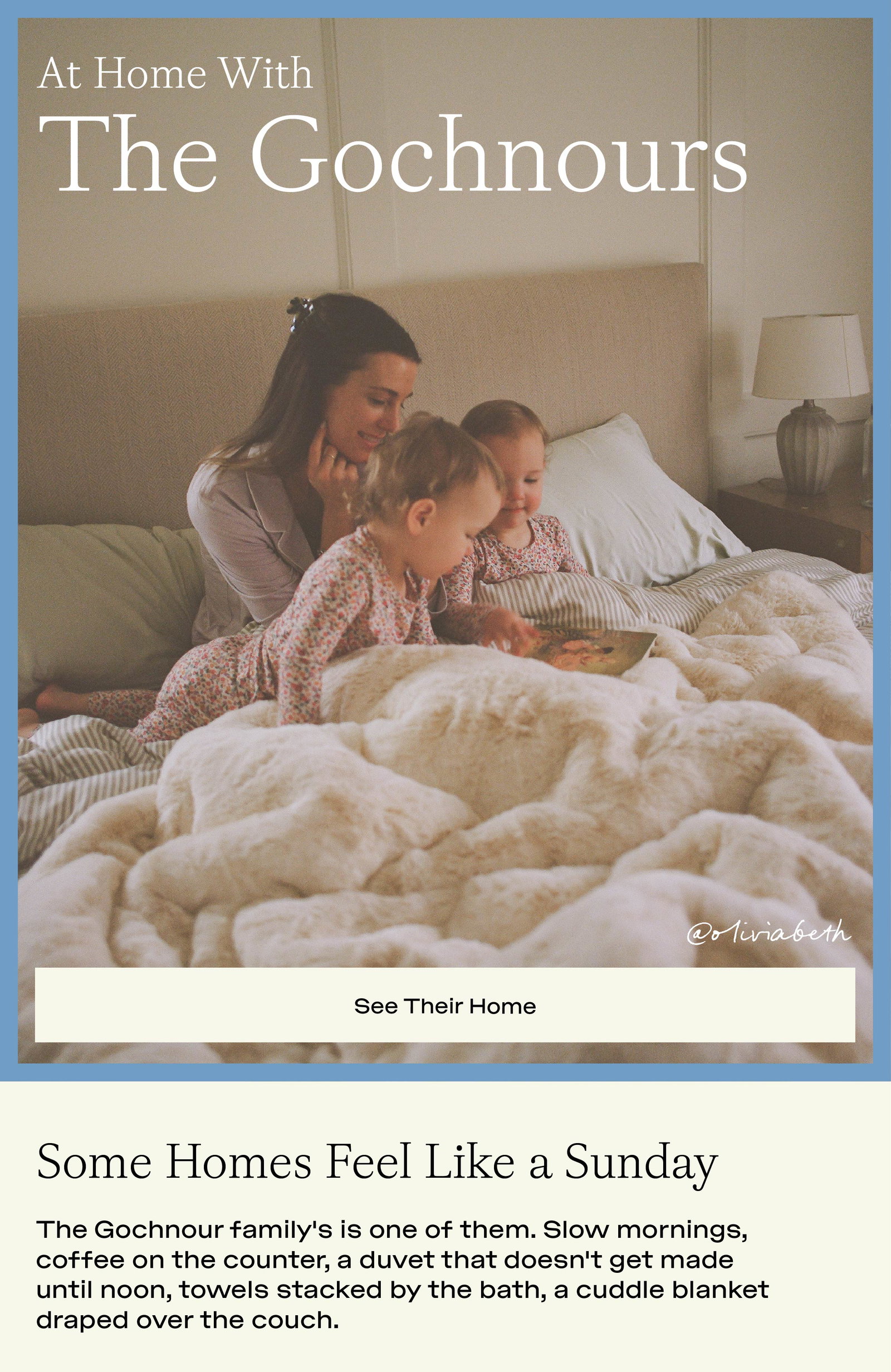 AT HOME WITH THE GOCHNOUR FAMILY - SEE THEIR HOME