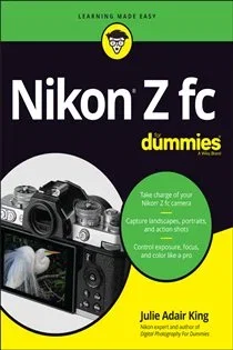 Nikon Z fc For Dummies, by Julie Adair King