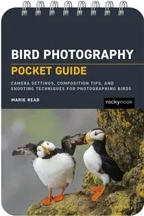 Bird Photography: Pocket Guide, by Marie Read