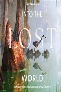 Into the Lost World, by Andy Crawford