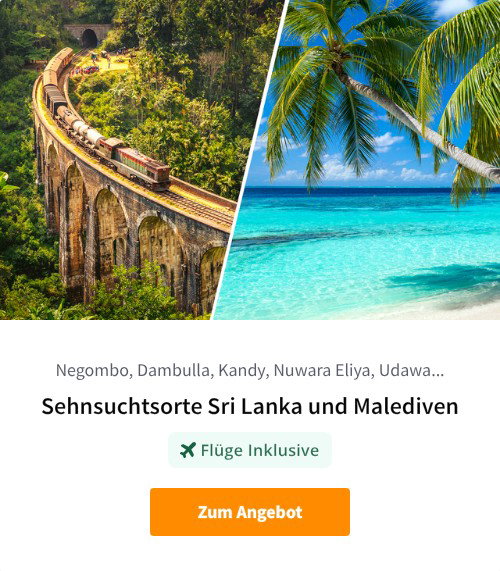 Sehnsuchtsorte Sri Lanka und Malediven