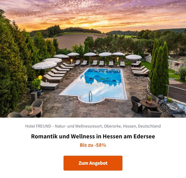 Romantik und Wellness in Hessen am Edersee