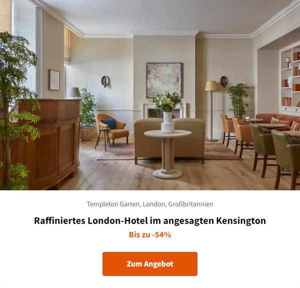 Raffiniertes London-Hotel im angesagten Kensington