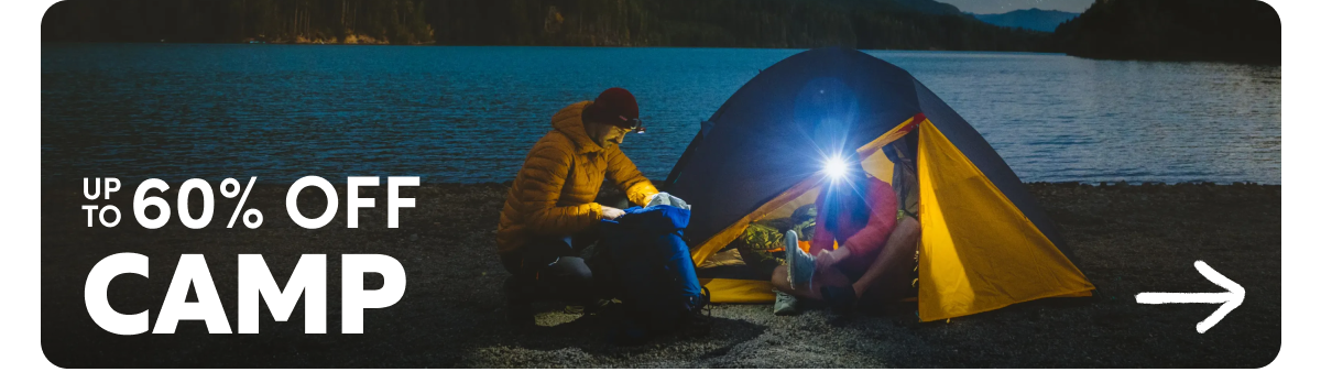 Up To 60% Off Camp Gear