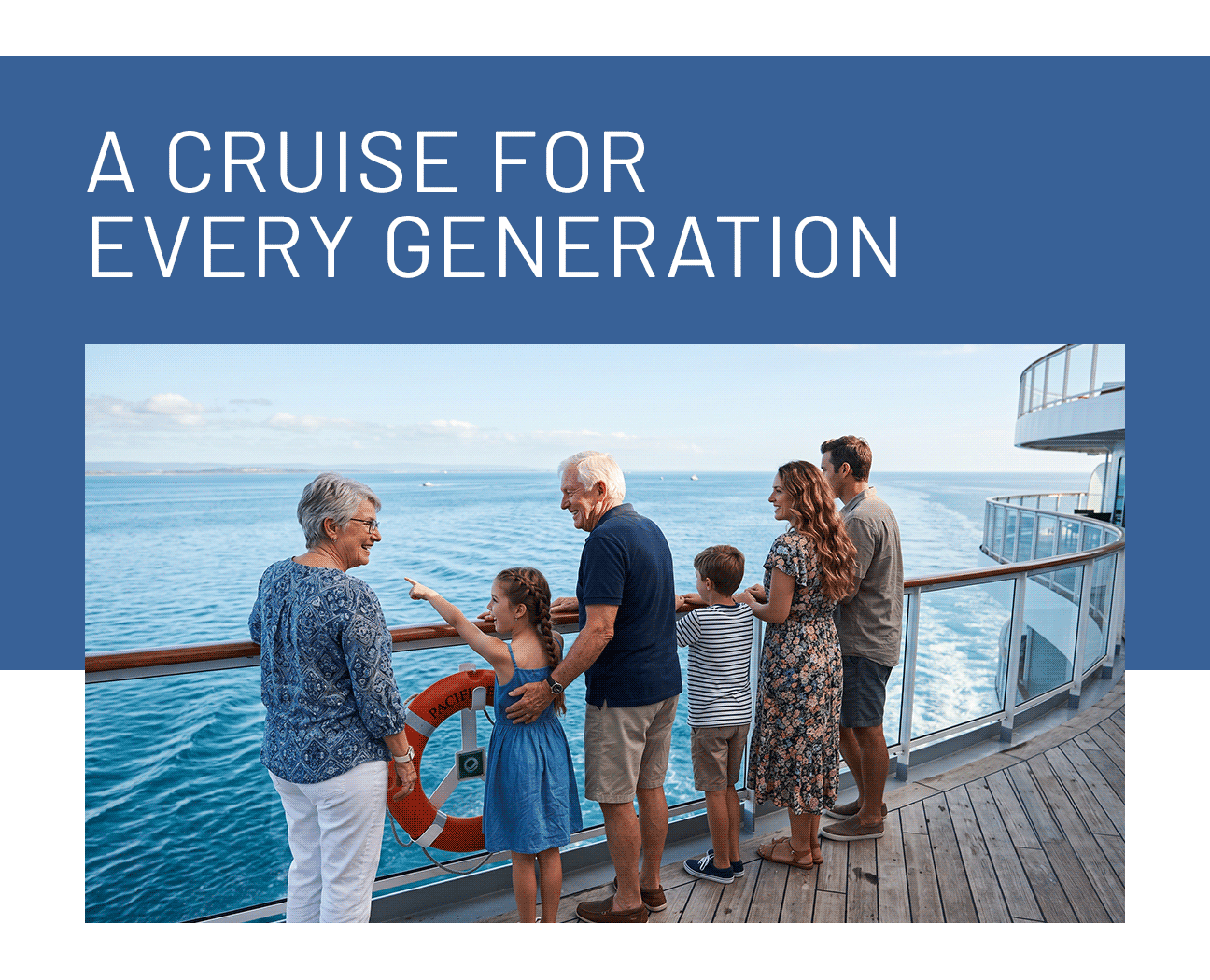 A cruise for every generation