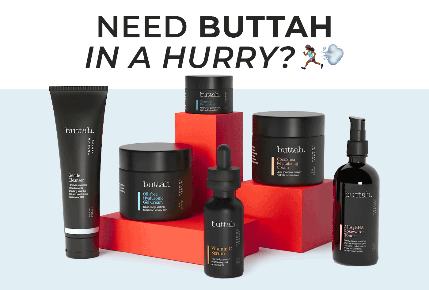 Need Buttah In A Hurry?