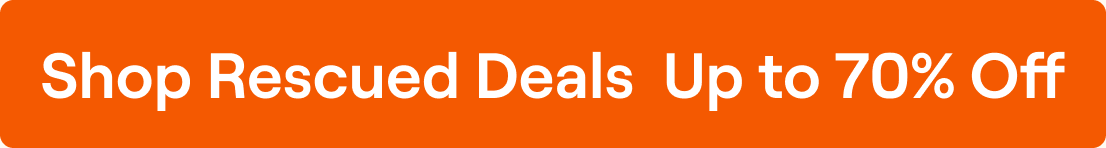 Shop Rescued Deals, Up to 70% Off