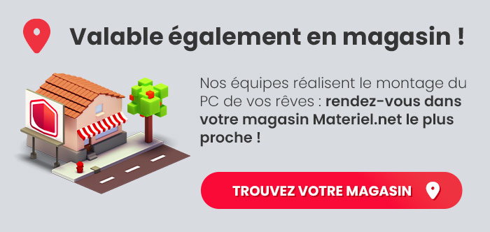 Nos équipes réalisent le montage du PC de vos rêves : rendez-vous dans votre magasin Materiel.net le plus proche !
