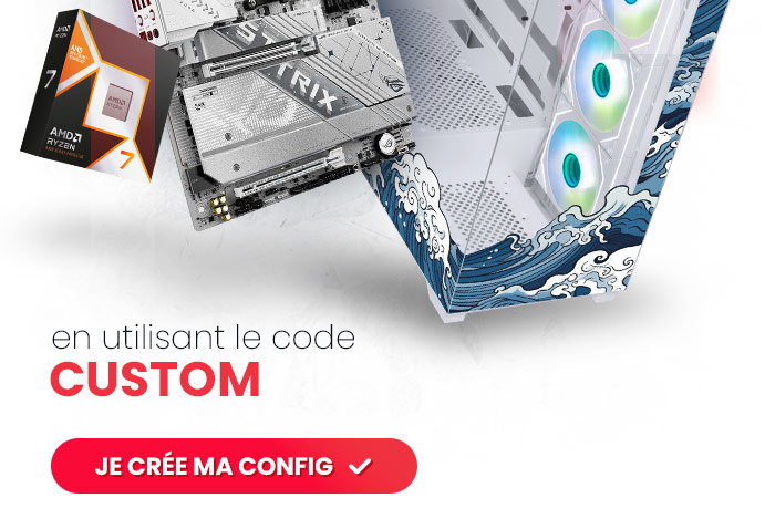 10% de remise sur votre PC sur mesure !