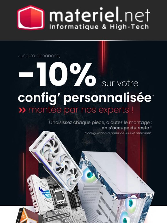 -10% sur votre PC sur mesure ! C'est pas joli ça ?