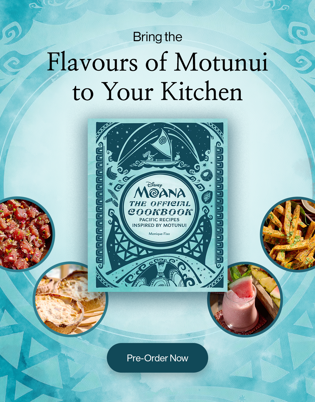 Bring the Flavours of Motunui to Your Kitchen