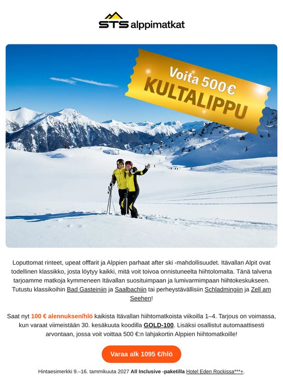 🎫 KULTAINEN LIPPU! 100 € alennus Itävaltaan + mahdollisuus voittaa lahjakortti 😍❄️