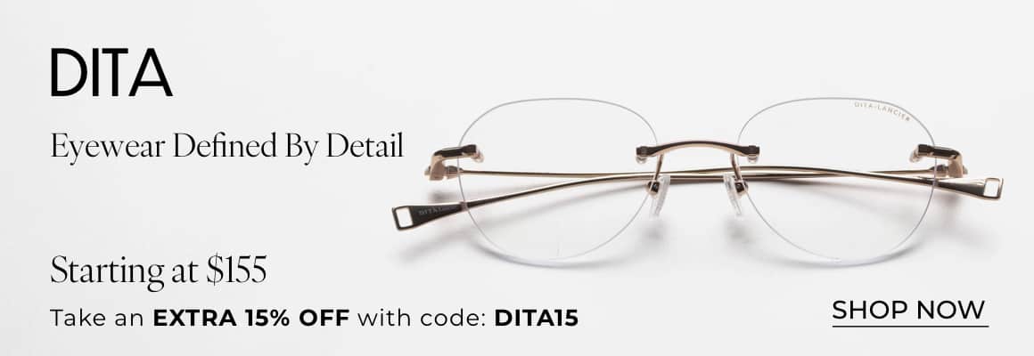 SHOP DITA DEALS*