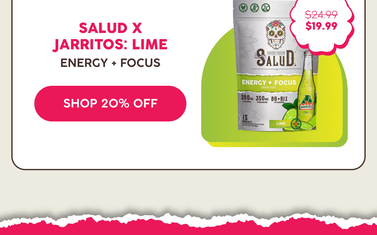 Salud x Jarritos: Lime | Energy + Focus | Shop 20% Off