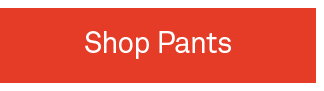 Shop Pants