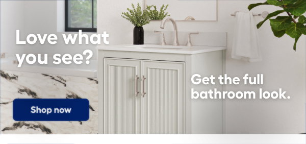 Love what you see? Get the full bathroom look. Shop now