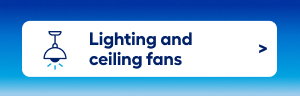 Lighting and ceiling fans