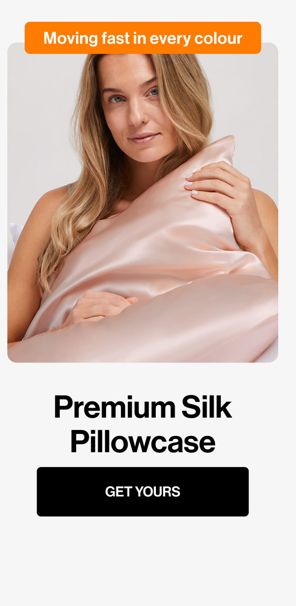 Moving fast in every colour | Premium Silk Pillowcase | GET YOURS