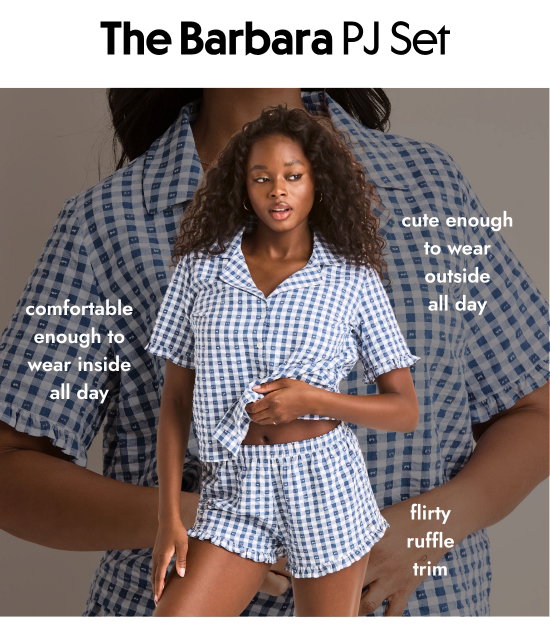The Barbara PJ Set: cute enough to wear outside all day, comfortable enough to wear inside all day, flirty ruffle trim