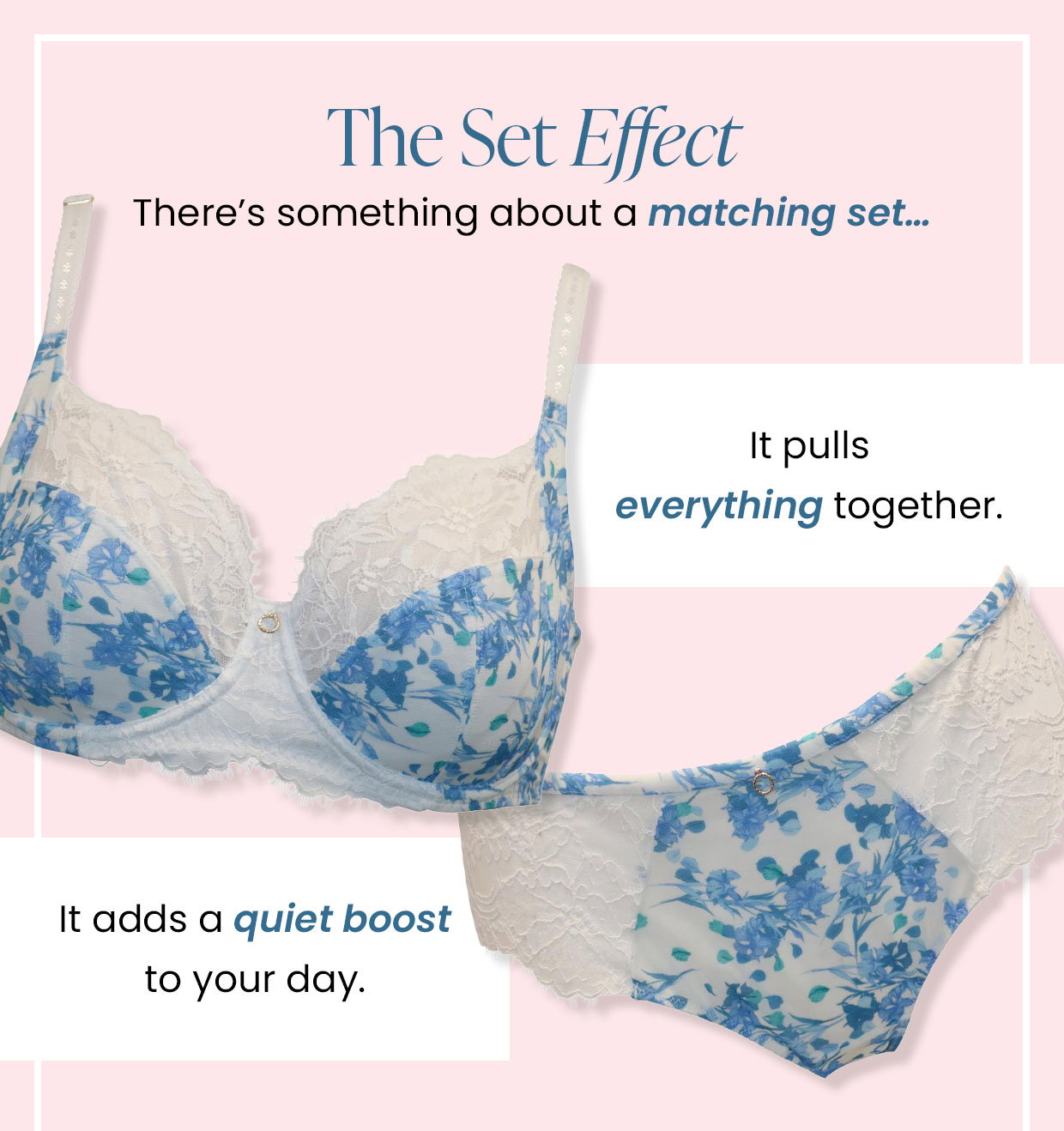 The Set Effect. There’s something about a matching set…