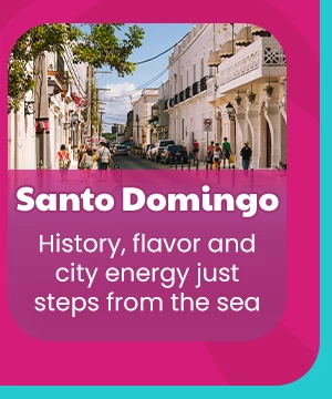 San Domingo History, flavor and city energy just steps from the sea