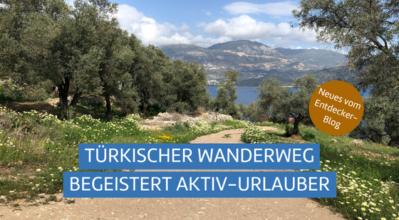 Lykischer Wanderweg mit Ausblick aufs Meer, Text: Türkischer Wanderweg begeistert Aktiv-Urlauber