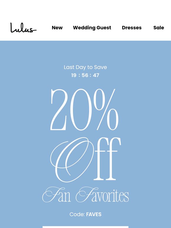 Last Day for 20% Off 1400+ Dresses
