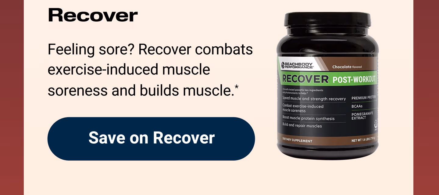 Recover: Feeling sore? Recover combats exercise-induced muscle soreness and builds muscle. Save on Recover