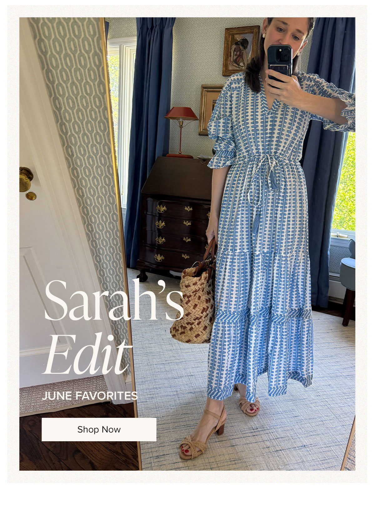 Sarah's Edit: June Favorites