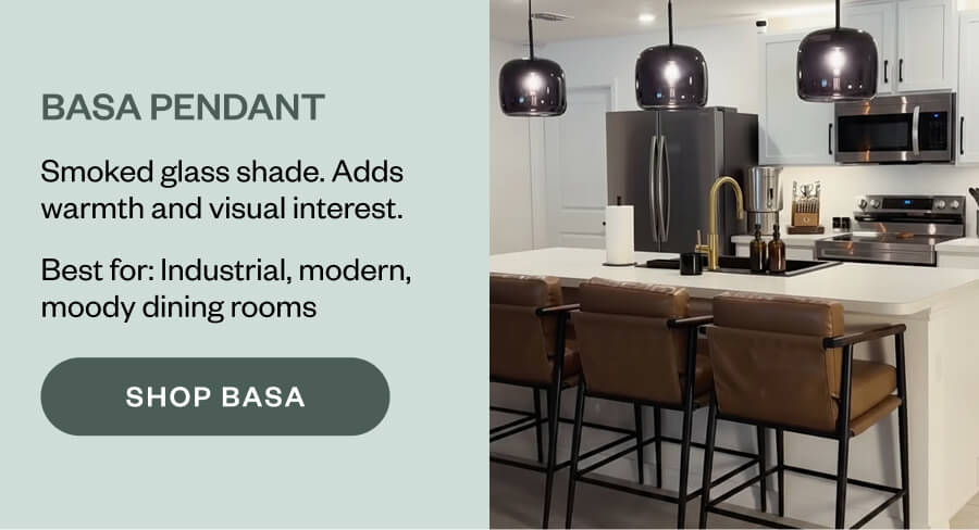 BASA Pendant Smoked glass shade. Adds warmth and visual interest. Best for: Industrial, modern, moody dining rooms SHOP basa
