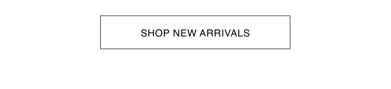 Shop New Arrivals