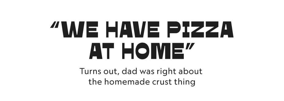 We Have Pizza At Home // Pizza Night Kit
