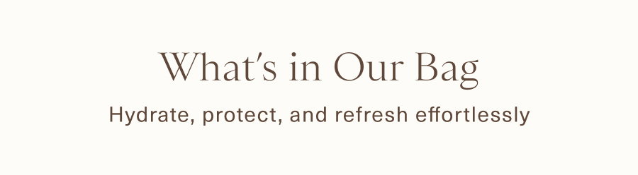 Whats in our bag