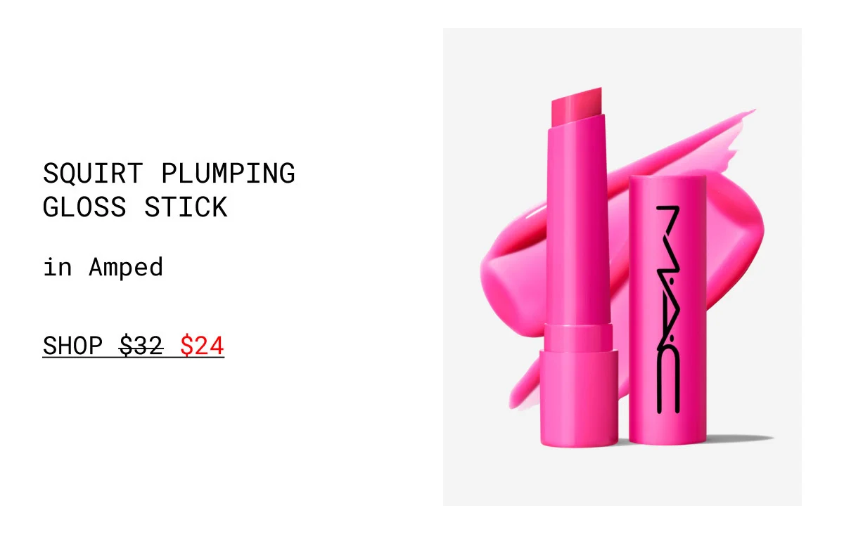 SQUIRT PLUMPING GLOSS STICK | in Amped | SHOP $24
