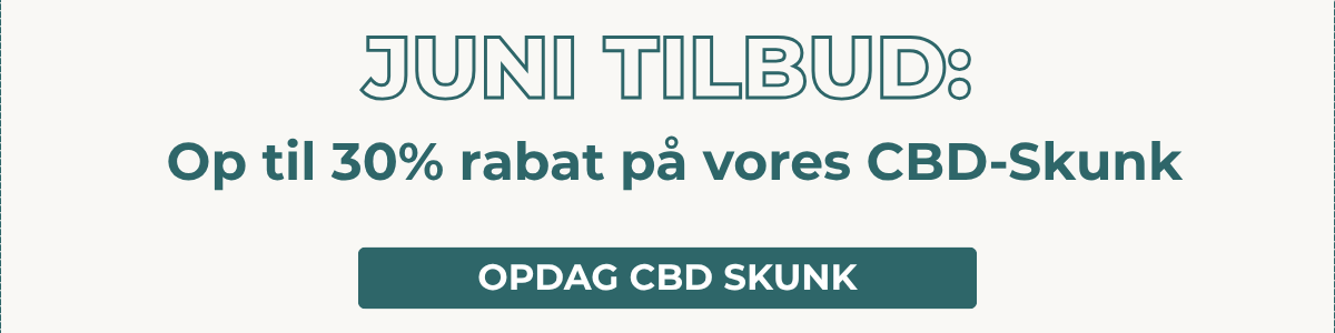 Juni tilbud: op til 30% rabat på CBD skunk
