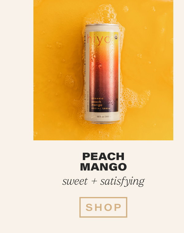 PEACH MANGO: sweet + satisfying [SHOP]