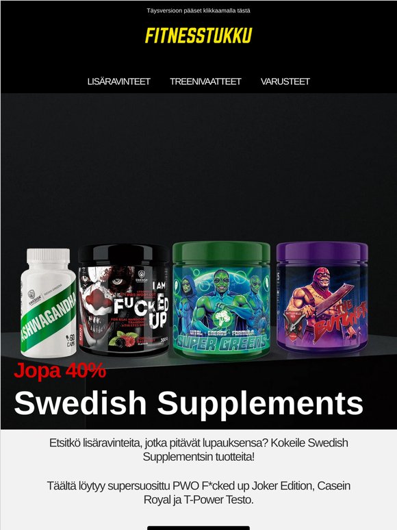 Want to go all in? Jopa 40% Swedish Supplementsista
