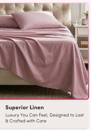 Superior Linen | Luxury You Can Feel, Designed to Last & Crafted with Care