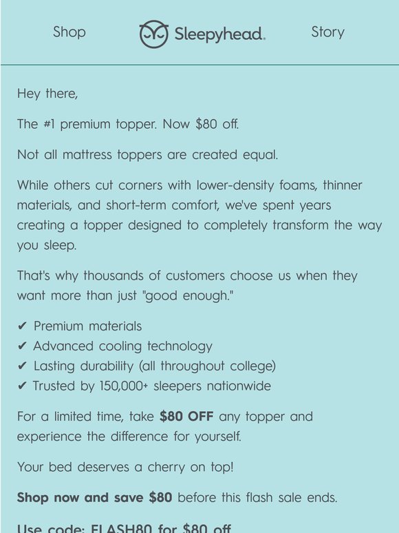 Flash Sale: Limited Time $80 Off College Toppers!